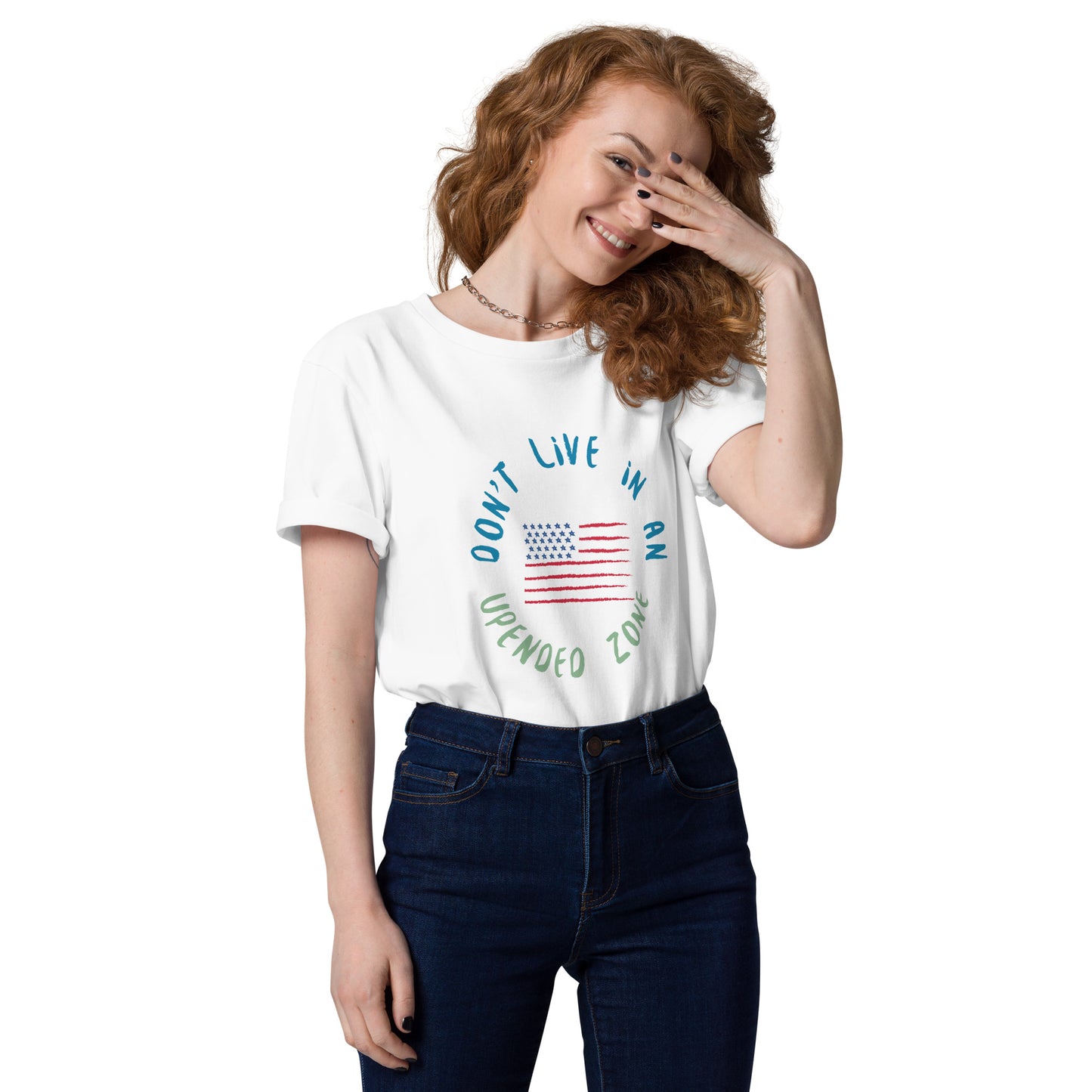 UPENDED UNISEX ORGANIC COTTON T-SHIRT DON'T LIVE IN AN UPENDED ZONE